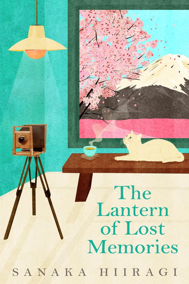 The lantern of lost memories by Sanaka Hiiragi