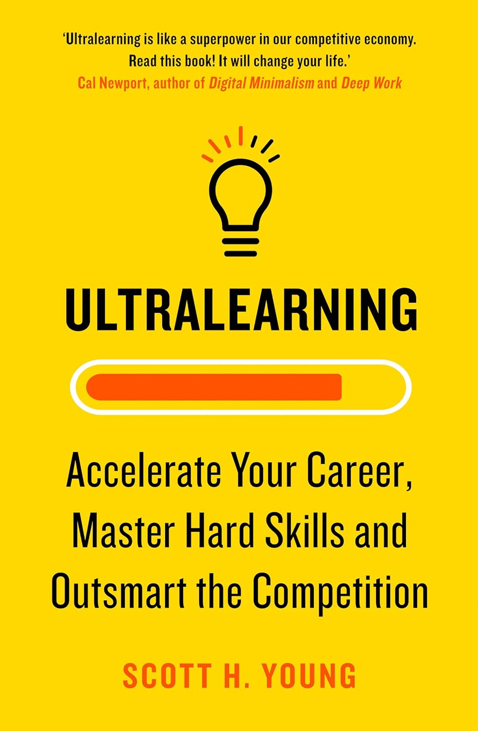 Ultralearning by Scott H. Young