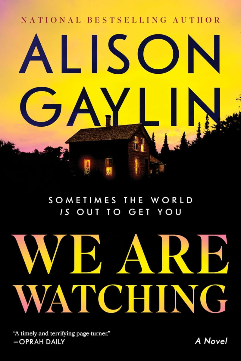 We Are Watching by Alison Gaylin