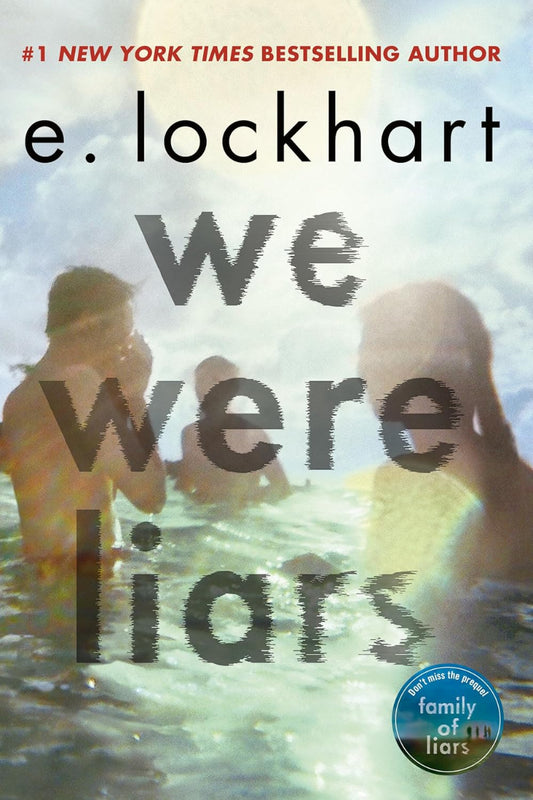 We Were Liars by E. Lockhart