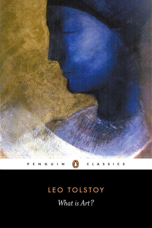 What Is Art by Leo Tolstoy