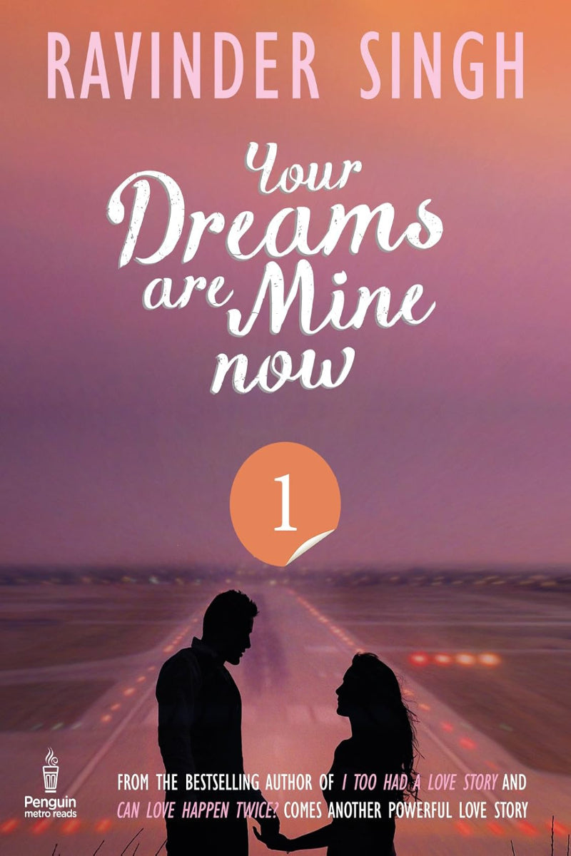 Your Dreams Are Mine Now by Ravinder Singh