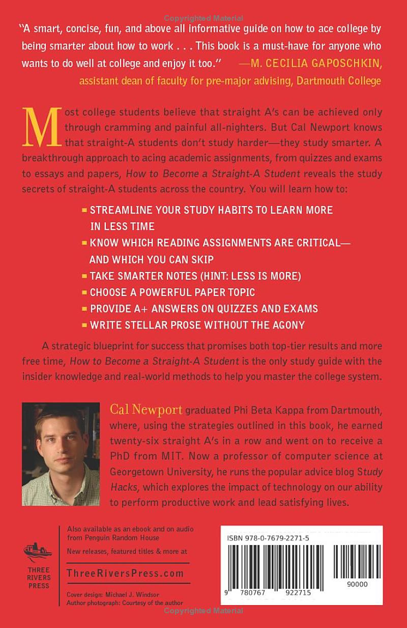 How to Become a Straight-A Student by Cal Newport