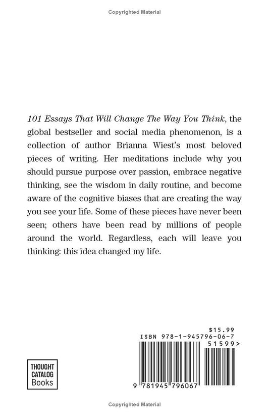 101 Essays That Will Change The Way You Think by Brianna Wiest