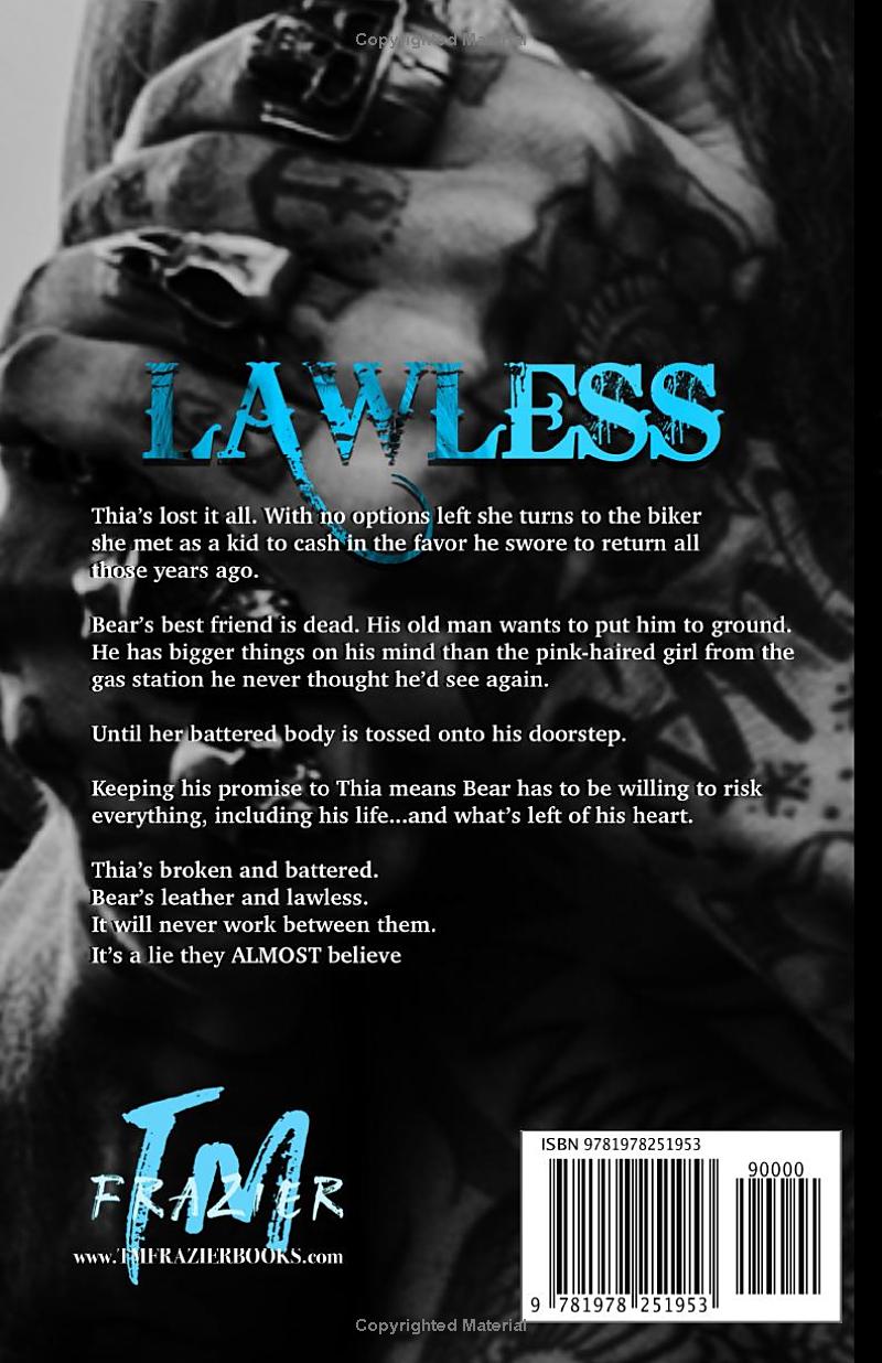 Lawless by T.M. Frazier