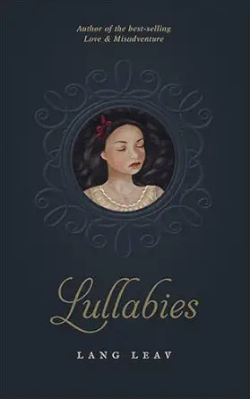 Lullabies
by Lang Leav