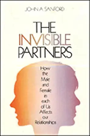 The Invisible Partner
by John A. Sanford 