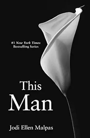This Man 
by Jodi Ellen Malpas 