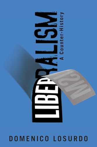 Liberalism
by Domenico Losurdo