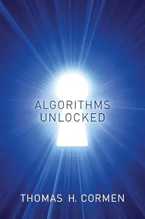Algorithms Unlocked 
by Thomas H Cormen 