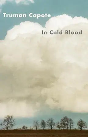 In Cold Blood
by Truman Capote 