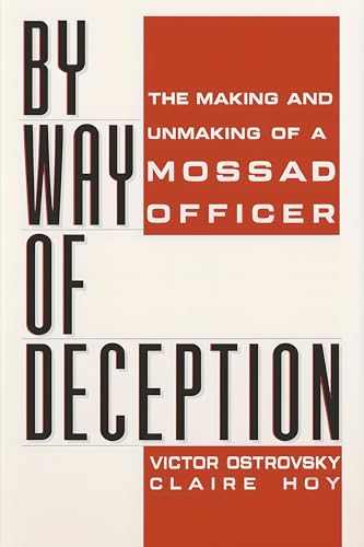 By Way of Deception
by Victor Ostrovsky & Claire Hoy
