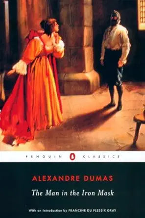 The Man in the Iron Mask
by Alexandre Dumas père
