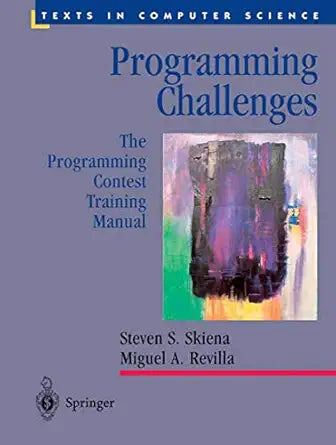Programming Challenges
by Steven S Skiena