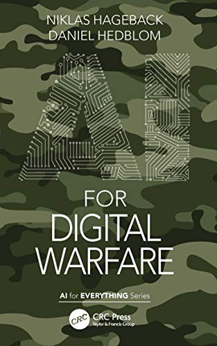 AI for Digital Warfare
by Niklas Hageback and Daniel Hedblom