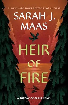 Heir of Fire 
by Sarah J. Maas
