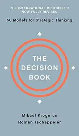 The Decision Book
by Mikael Krogerus 