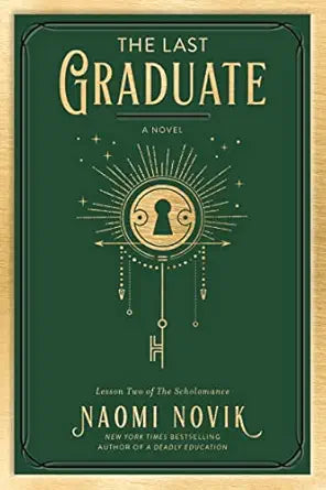 The Last Graduate
by Naomi Novik