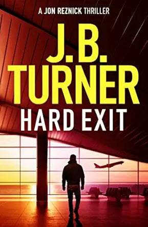 Hard Exit
by J. B. Turner 