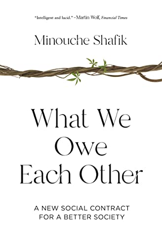 What We Owe Each Other
by Minouche Shafik