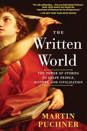 The Written World
by Martin Puchner 