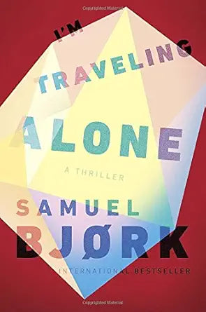 I'm Traveling Alone
by Samuel Bjork