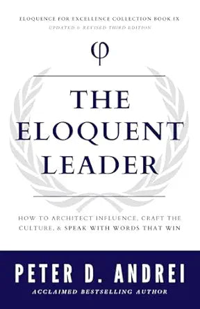 The Eloquent Leader
by Peter Andrei