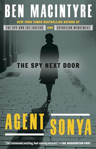 Agent Sonya
by Ben Macintyre 