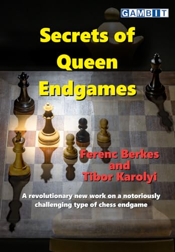 Secrets of Queen Endgames 
by Ferenc Berkes