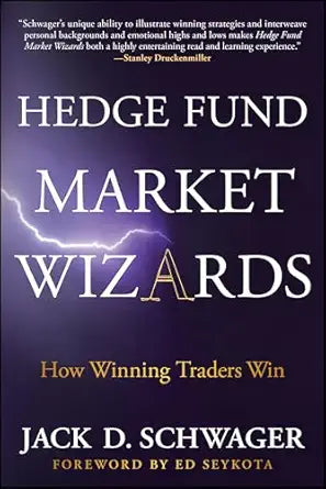 Hedge Fund Market Wizards
by Jack D. Schwager 