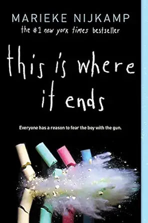 This Is Where It Ends 
by Marieke Nijkamp 