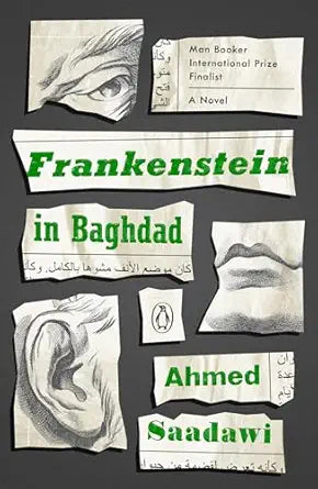 Frankenstein in Baghdad
by Ahmed Saadawi 