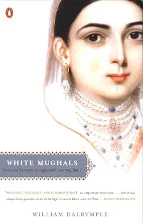 White Mughals
by William Dalrymple