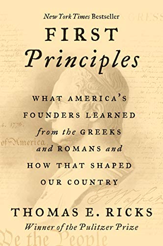 First Principles
by Thomas E. Ricks 
