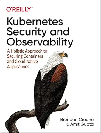 Kubernetes Security and Observability
by Brendan Creane 