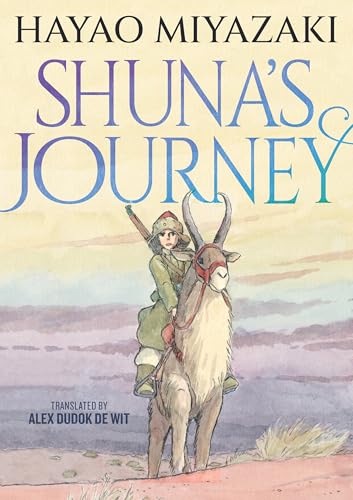 Shuna's Journey 
by Hayao Miyazaki