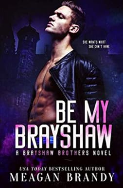 Be My Brayshaw
by Meagan Brandy