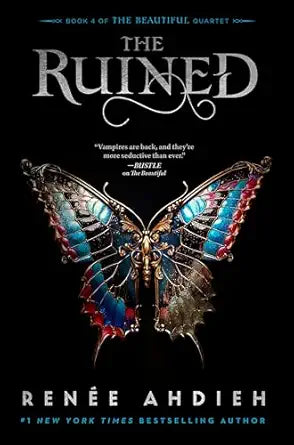 The Ruined 
by Renée Ahdieh 