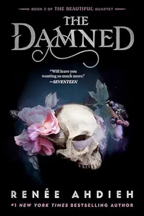 The Damned 
by Renée Ahdieh