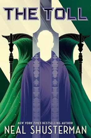 The Toll 
by Neal Shusterman 