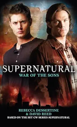 Supernatural  War of the Sons 
by Rebecca Dessertine 