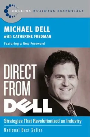 Direct From Dell
by Michael Dell