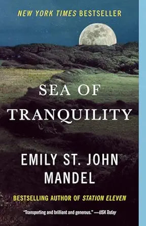 Sea of Tranquility
by Emily St. John Mandel