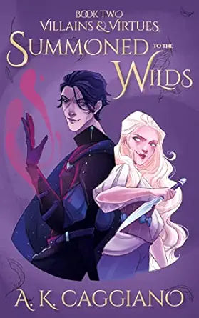 Summoned to the Wilds 
by A. K. Caggiano 