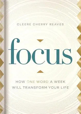 Focus
by Cleere Cherry Reaves 