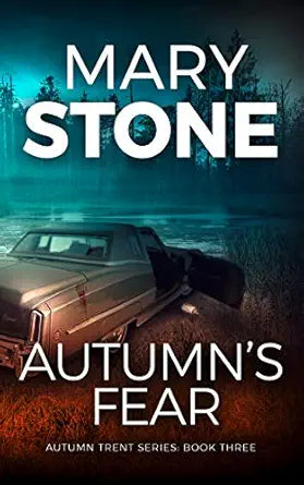 Autumn's Fear
by Mary Stone