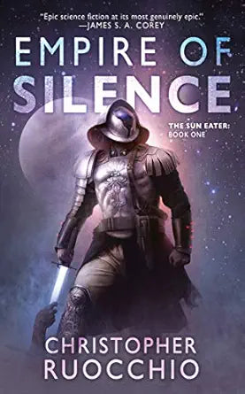 Empire of Silence
by Christopher Ruocchio