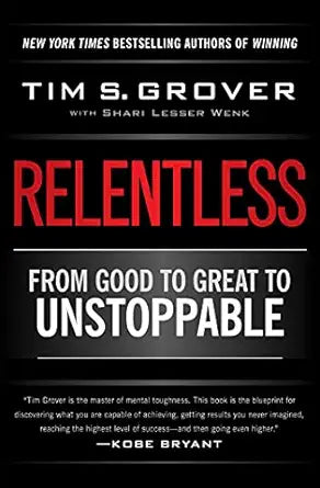 Relentless
by Tim S. Grover