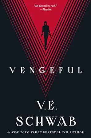Vengeful 
by V. E. Schwab