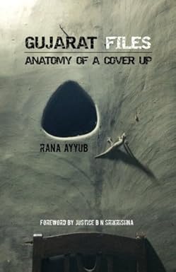 Gujarat Files
by Rana Ayyub 